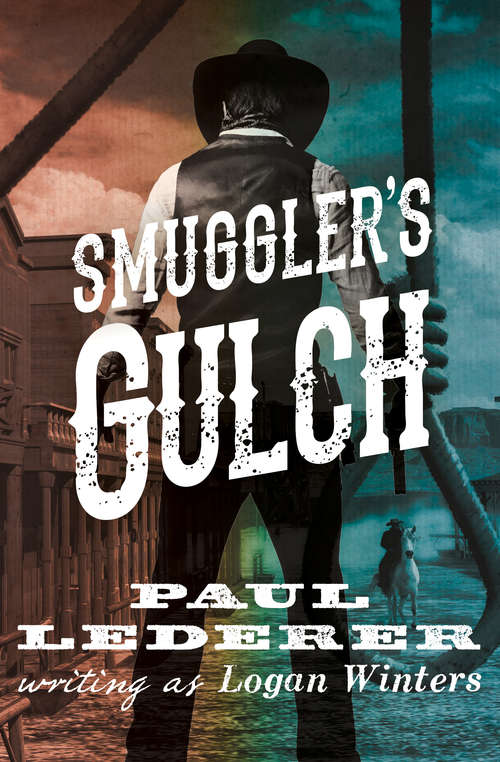 Book cover of Smuggler's Gulch