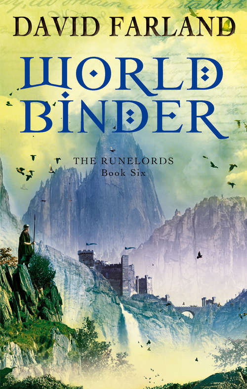 Worldbinder: Book 6 of the Runelords (Runelords #6)