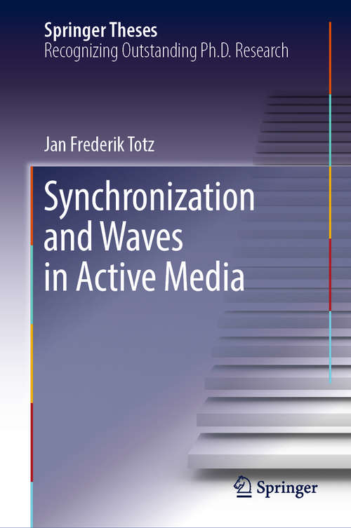Book cover of Synchronization and Waves in Active Media (1st ed. 2019) (Springer Theses)
