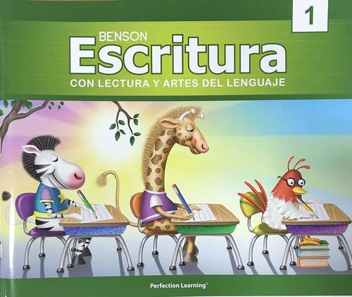 Book cover of Benson Escritura, con lectura y artes del lenguaje, 1 [Vertical]