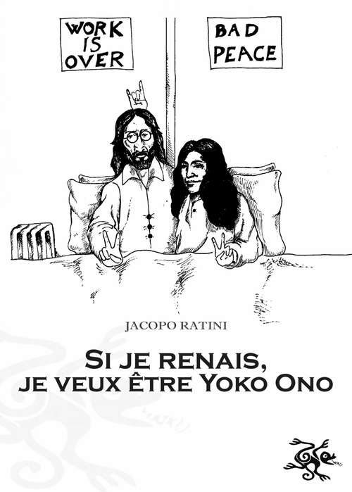 Book cover of Si je renais, je veux être Yoko Ono