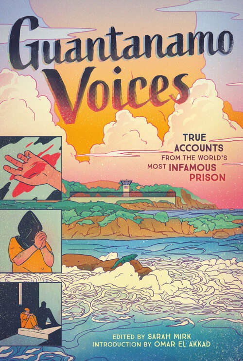 Book cover of Guantanamo Voices: True Accounts from the World's Most Infamous Prison