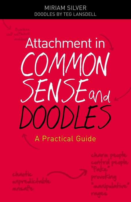 Book cover of Attachment in Common Sense and Doodles: A Practical Guide