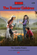 The Zombie Project (Boxcar Children #128)