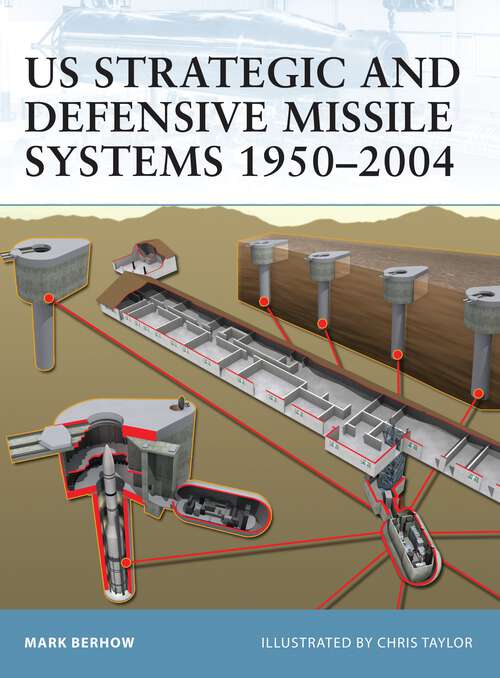 Book cover of US Strategic and Defensive Missile Systems 1950-2004