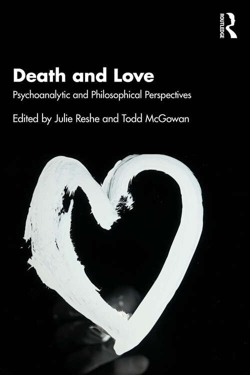 Book cover of Death and Love: Psychoanalytic and Philosophical Perspectives (1)