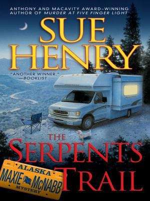 The Serpents Trail (Maxie and Stretch #1)