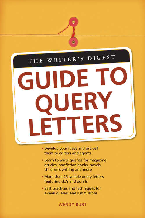 Book cover of The Writer's Digest: Guide to Query Letters