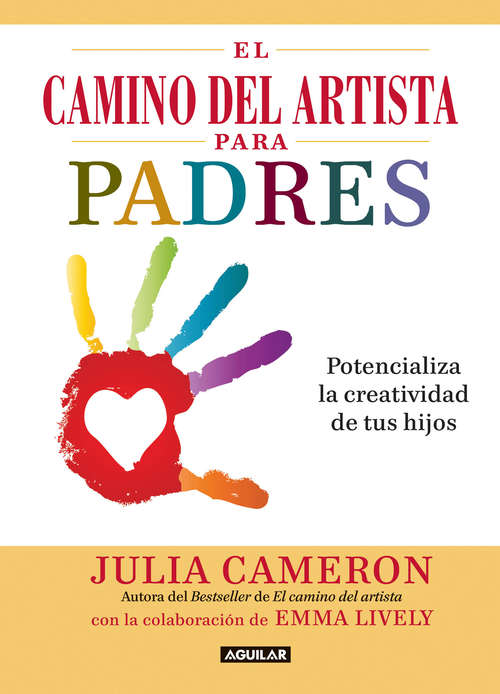 Book cover of El camino del artista para padres. Potencializa la creatividad de tus hijos