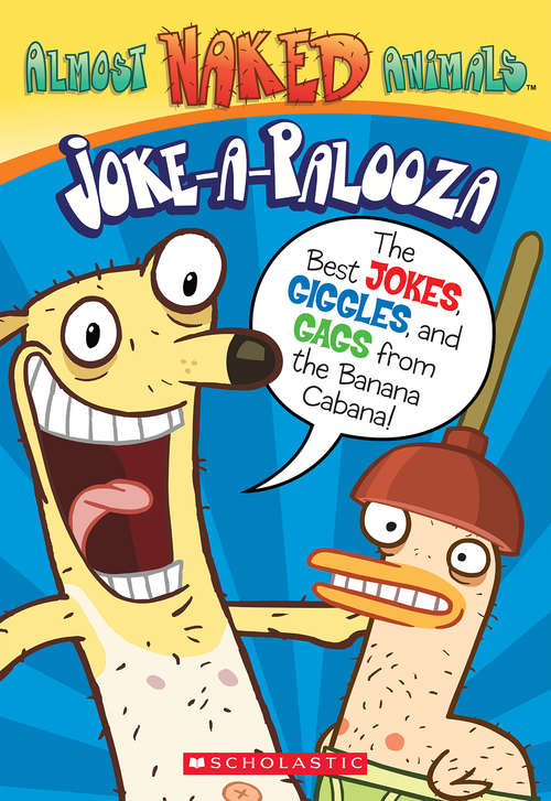 Book cover of Joke-A-Palooza  (Almost Naked Animals)