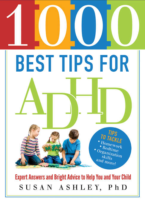 Book cover of 1000 Best Tips for ADHD