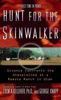 Book cover of The Hunt for the Skinwalker: Science Confronts the Unexplained at a Remote Ranch in Utah