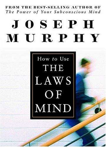 Book cover of How to Use the Laws of Mind