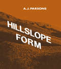 Hillslope Form