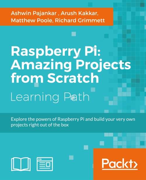 Book cover of Raspberry Pi: Making Amazing Projects Right from Scratch!