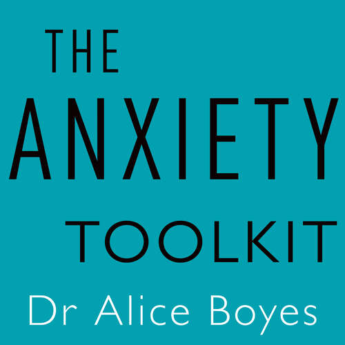 Book cover of The Anxiety Toolkit: Strategies for managing your anxiety so you can get on with your life