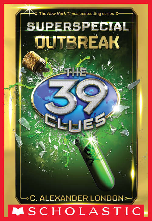 Book cover of Outbreak (The 39 Clues: Superspecial #1)