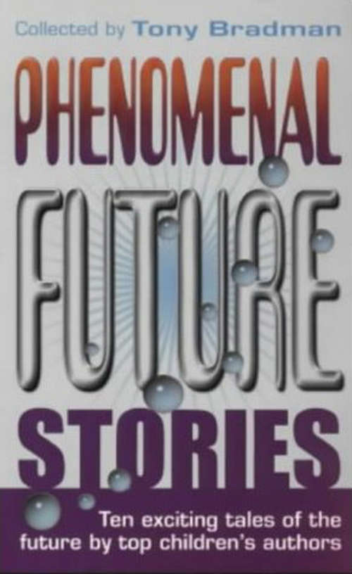 Book cover of Phenomenal Future Stories