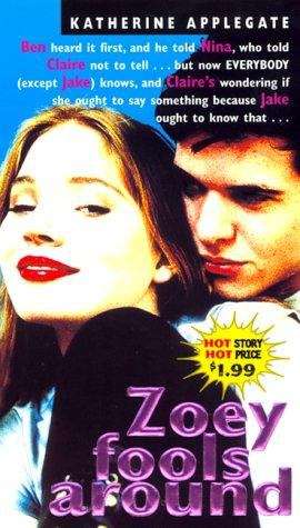Book cover of Zoey Fools Around (Making Out, Book #1)