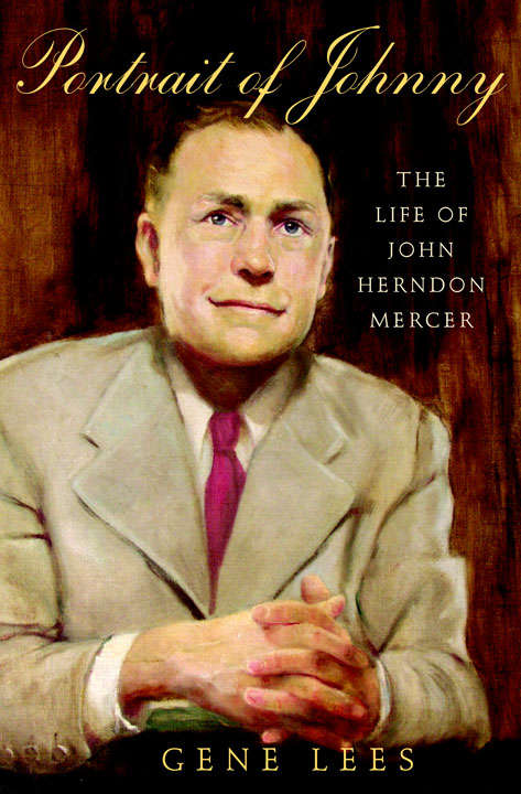 Book cover of Portrait of Johnny: The Life of John Herndon Mercer