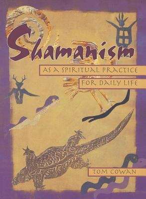 Book cover of Shamanism as a Spiritual Practice for Daily Life