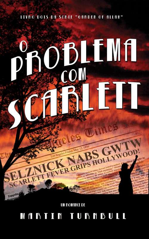 Book cover of O PROBLEMA COM SCARLETT por Martin Turnbull – versão Babelcube
