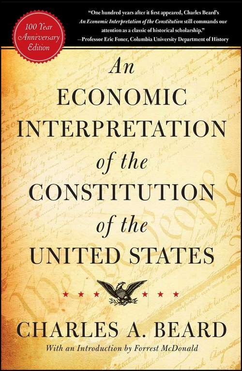 Book cover of An Economic Interpretation of the Constitution of the United States