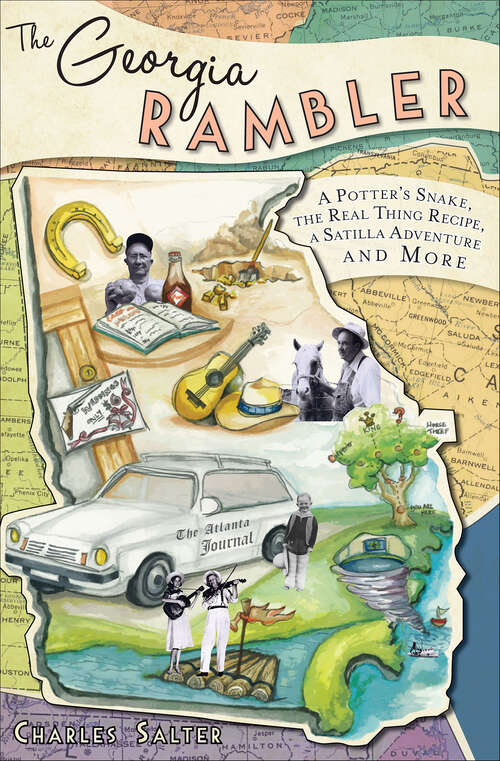 Book cover of The Georgia Rambler: A Potter's Snake, the Real Thing Recipe, a Satilla Adventure and More