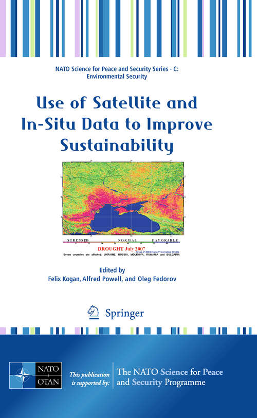 Book cover of Use of Satellite and In-Situ Data to Improve Sustainability