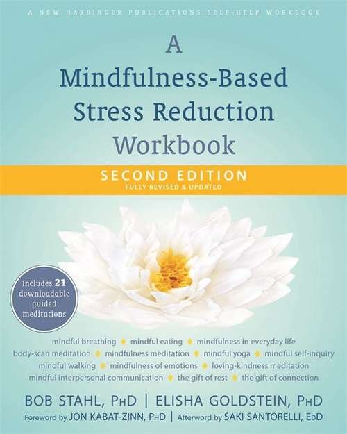 Book cover of A Mindfulness-Based Stress Reduction Workbook (Second Edition)