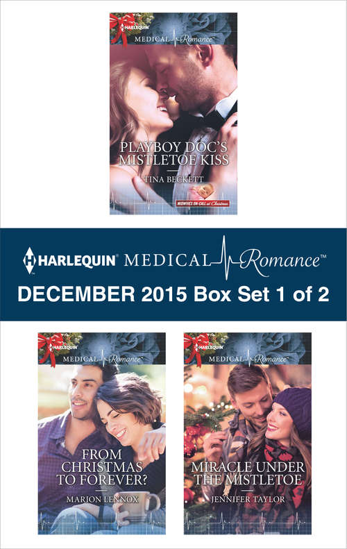 Harlequin Medical Romance December 2015 - Box Set 1 of 2