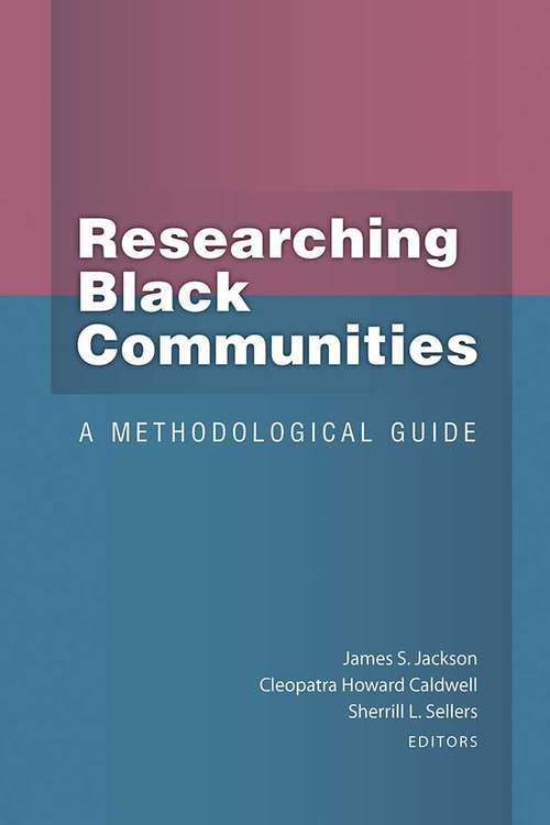 Researching Black Communities: A Methodological Guide