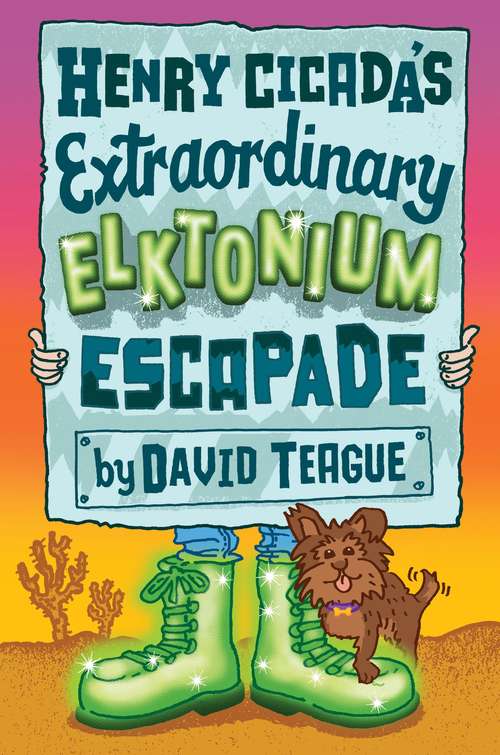 Book cover of Henry Cicada's Extraordinary Elktonium Escapade