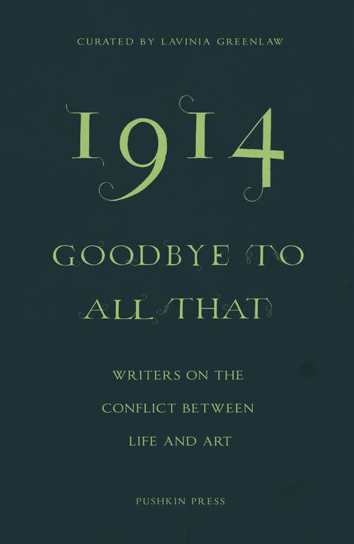 1914 - Goodbye to All That
