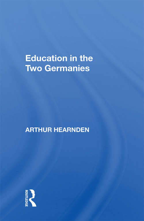 Book cover of Education In Two Germani/h
