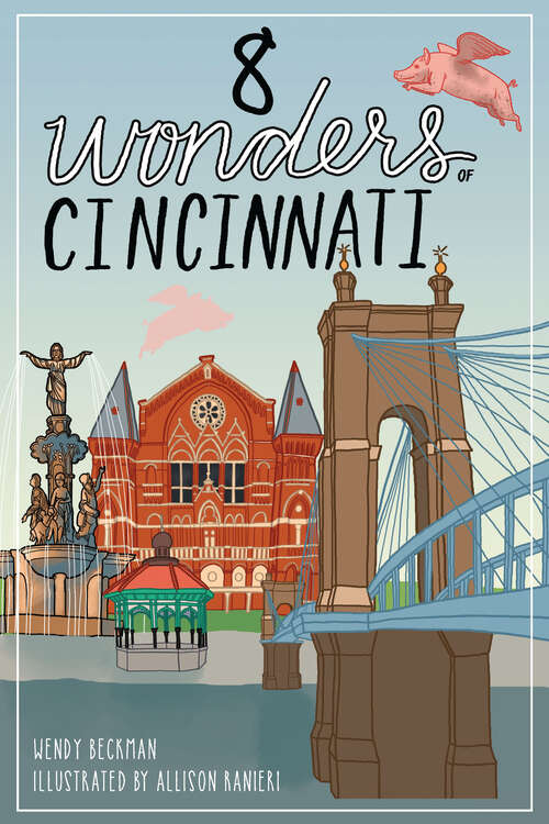 Book cover of 8 Wonders of Cincinnati