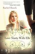 Love Starts with Elle: Sweet Caroline, Love Starts With Elle, Dining With Joy (A Lowcountry Romance #2)