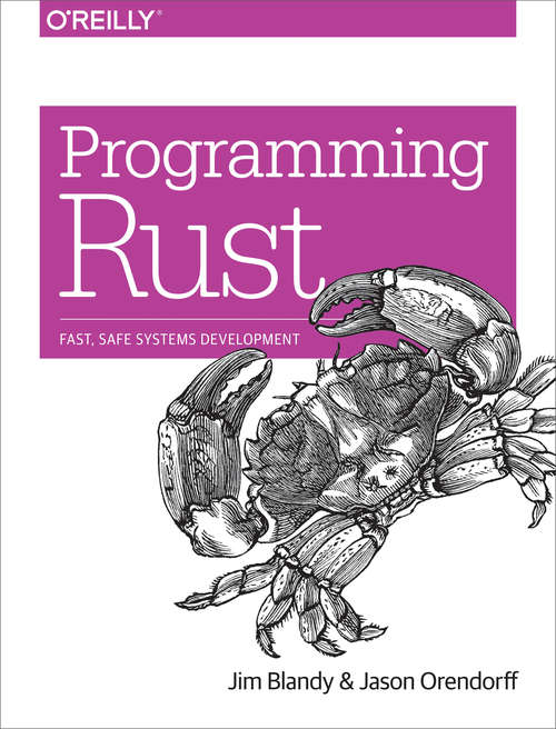 Book cover of Programming Rust: Fast, Safe Systems Development