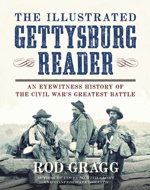 Book cover of The Illustrated Gettysburg Reader