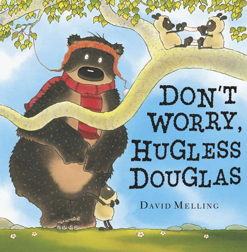 Book cover of Don't Worry, Hugless Douglas (Hugless Douglas #2)