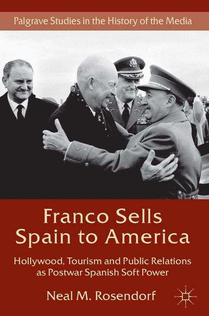 Book cover of Franco Sells Spain to America