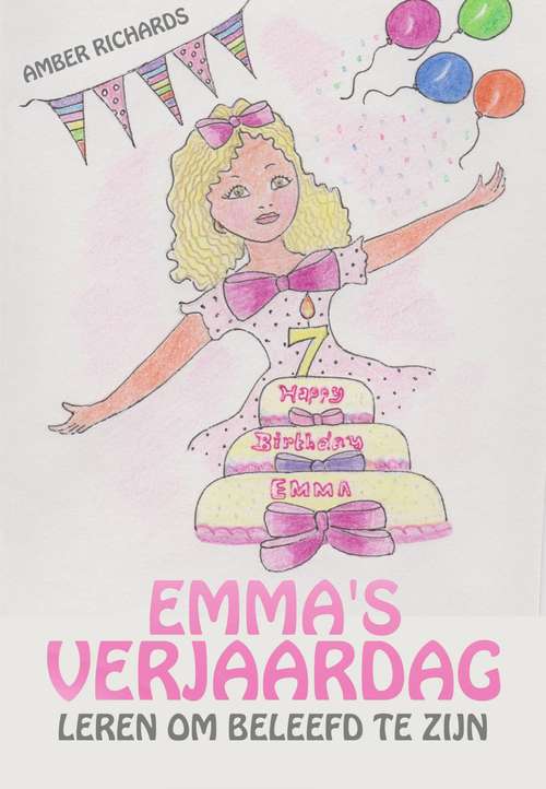 Book cover of Emma’s Verjaardag – Leren om Beleefd te zijn