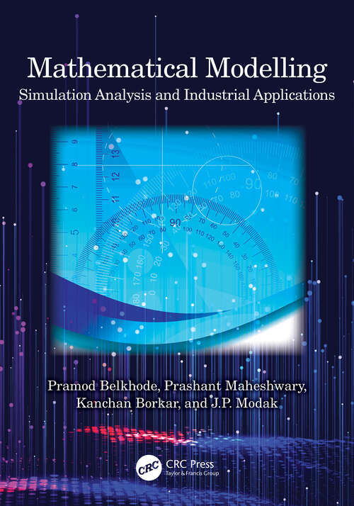 Book cover of Mathematical Modelling: Simulation Analysis and Industrial Applications