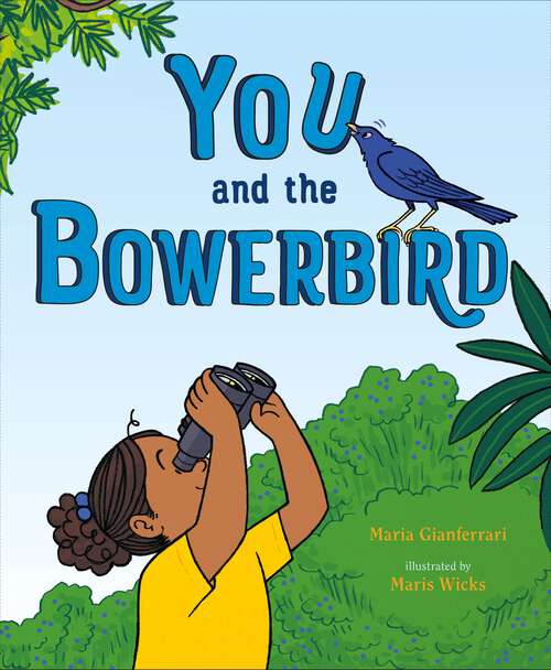Book cover of You and the Bowerbird
