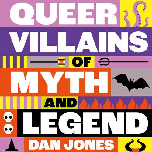 Book cover of Queer Villains of Myth and Legend