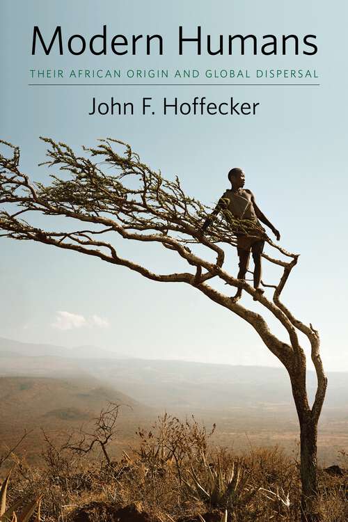 Book cover of Modern Humans: Their African Origin and Global Dispersal