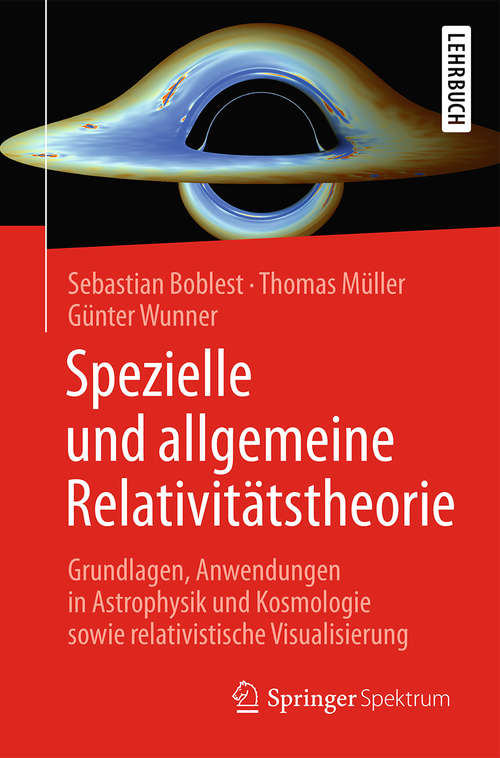 Book cover of Spezielle und allgemeine Relativitätstheorie