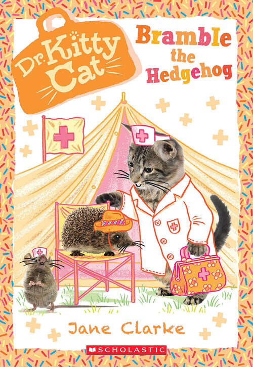 Book cover of Bramble the Hedgehog (Dr. KittyCat #10)