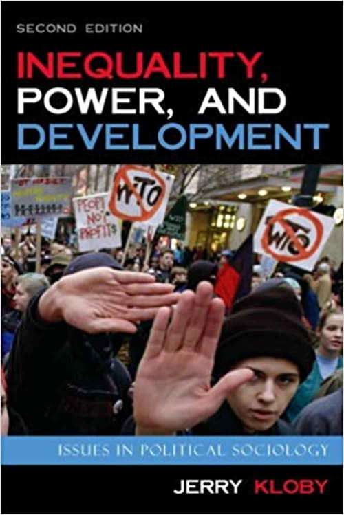 Book cover of Inequality Power and Development: The Task of Sociology (Second Edition)