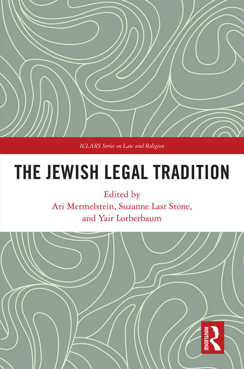 Book cover of The Jewish Legal Tradition (1) (ICLARS Series on Law and Religion)